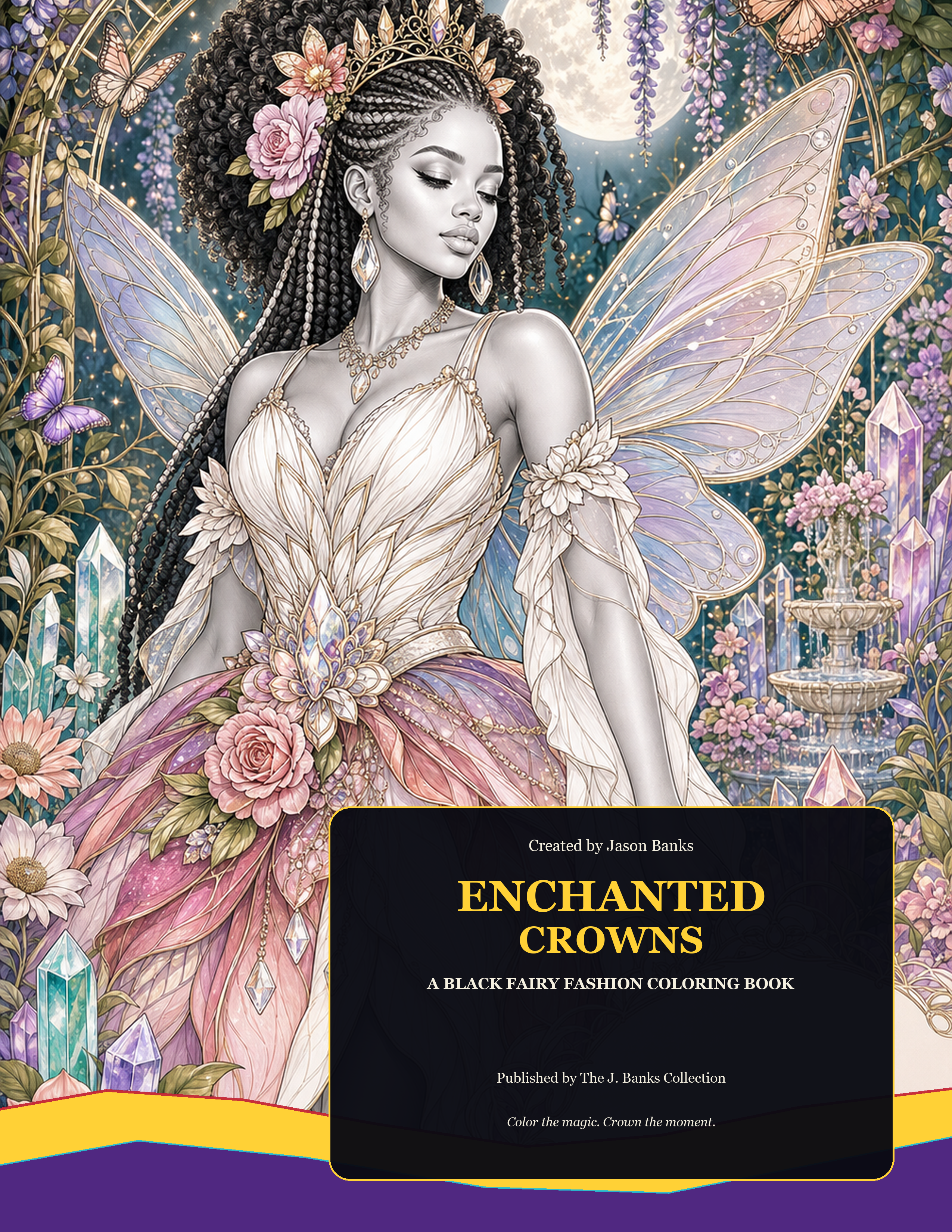 Enchanted Crowns: A Black Fairy Fashion Coloring Book cover